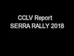 CCLV Report  SERRA RALLY 2018