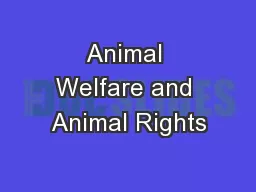 Animal Welfare and Animal Rights