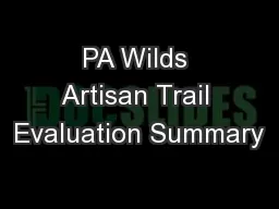 PA Wilds Artisan Trail Evaluation Summary