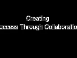 Creating Success Through Collaboration: