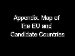 Appendix. Map of the EU and Candidate Countries