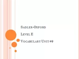 Sadler-Oxford  Level E Vocabulary Unit #9