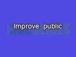 Improve  public
