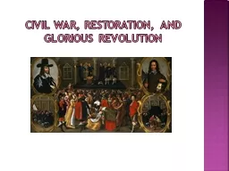 Civil war, restoration, and glorious revolution