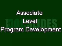 Associate  Level Program Development