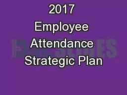 2017 Employee Attendance Strategic Plan