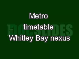 Metro timetable Whitley Bay nexus