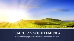 CHAPTER 9: SOUTH AMERICA
