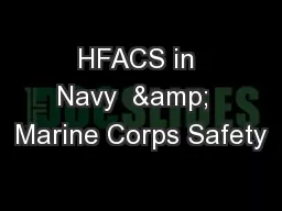 HFACS in Navy  &  Marine Corps Safety