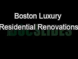 Boston Luxury Residential Renovations