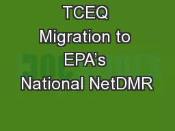TCEQ Migration to EPA’s National NetDMR