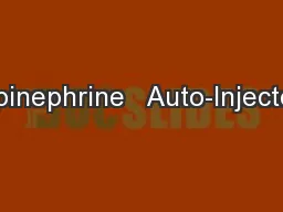 Epinephrine   Auto-Injector
