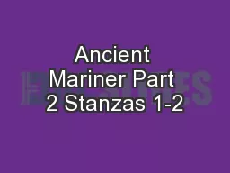 Ancient Mariner Part 2 Stanzas 1-2
