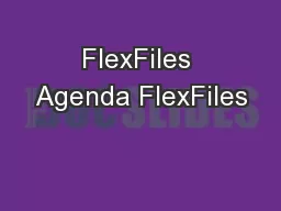 FlexFiles Agenda FlexFiles