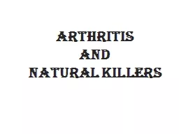 ARTHRITIS  AND  NATURAL KILLERS