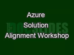 Azure Solution Alignment Workshop