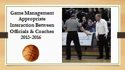 Game Management Appropriate Interaction Between Officials & Coaches