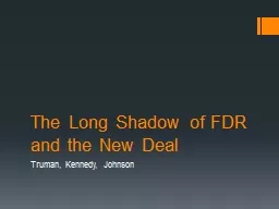 The Long Shadow of FDR and the New Deal