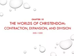 CHAPTER 10 The Worlds of Christendom: