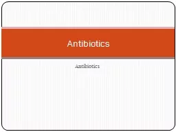 Antibiotics Antibiotics