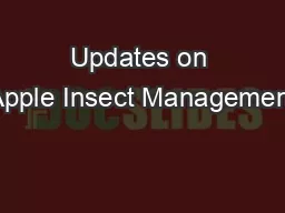 Updates on Apple Insect Management