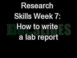 Research Skills Week 7: How to write a lab report