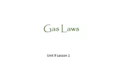 Gas Laws Unit 9 Lesson 3