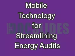 Mobile Technology for Streamlining Energy Audits