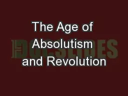 The Age of Absolutism and Revolution