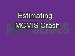 Estimating  MCMIS Crash