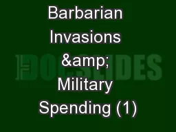 Barbarian Invasions & Military Spending (1)