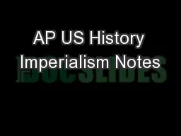 AP US History Imperialism Notes