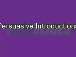 Persuasive Introductions