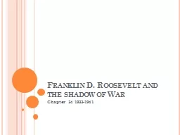 Franklin D. Roosevelt and the shadow of War