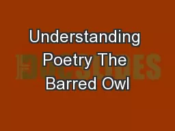 Understanding Poetry The Barred Owl
