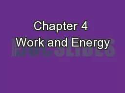 Chapter 4 Work and Energy