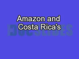 Amazon and Costa Rica's