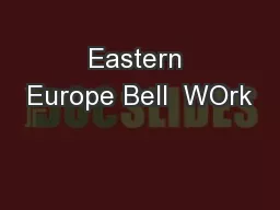 Eastern Europe Bell  WOrk