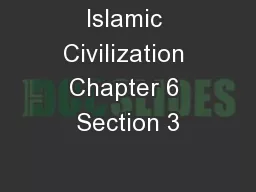 Islamic Civilization Chapter 6 Section 3