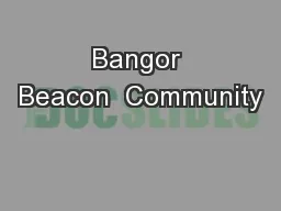 Bangor Beacon  Community