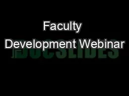 Faculty Development Webinar