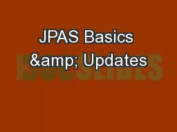 JPAS Basics & Updates