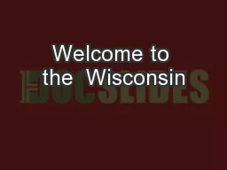 Welcome to the  Wisconsin