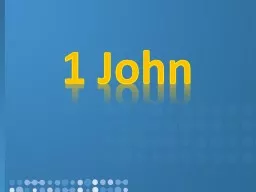 1  John I.  Introduction