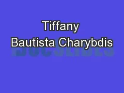 Tiffany Bautista Charybdis