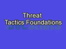 Threat Tactics Foundations