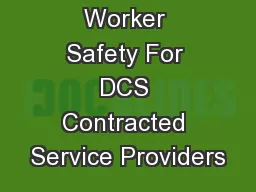 Worker Safety For DCS Contracted Service Providers