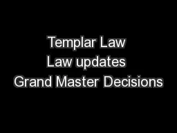 Templar Law Law updates Grand Master Decisions