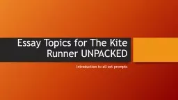 Essay Topics for The Kite Runner UNPACKED