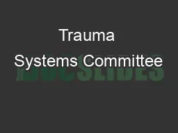 Trauma Systems Committee